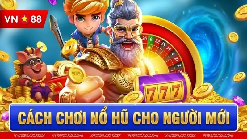 Banner thiết kế chuyên nghiệp về cách chơi nổ hũ cho người mới với biểu tượng máy quay slot rực rỡ và logo VN88.